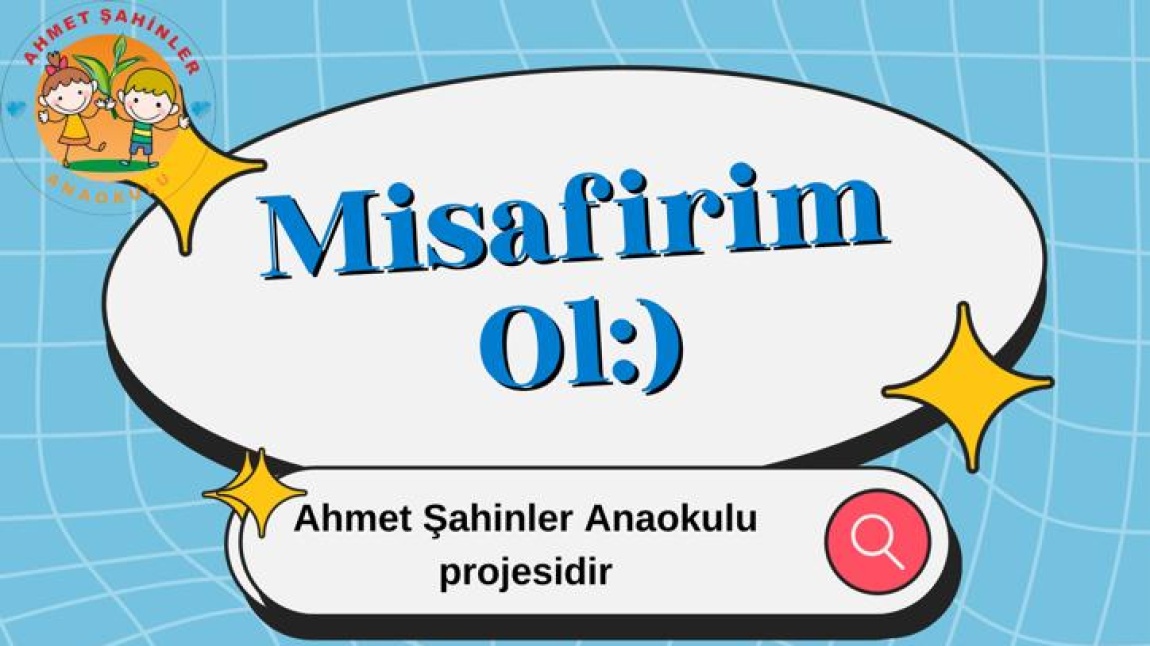 MİSAFİRİM OL